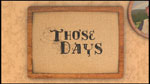 those_days